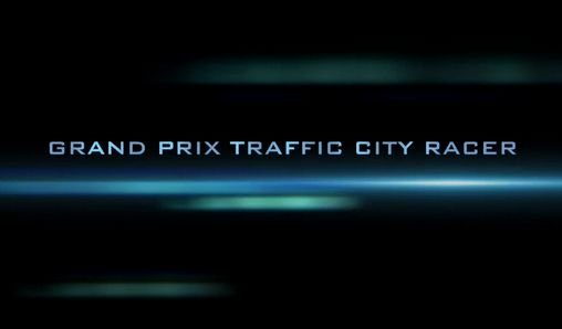 download Grand prix traffic city racer apk